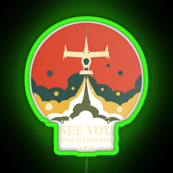 Cowboy Bebop Spike Ship See You Space Cowboy Classic T RGB Neon Sign