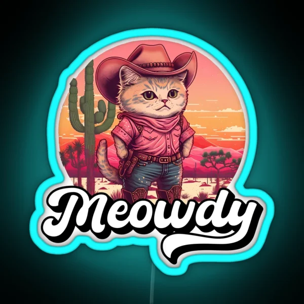 Cowboy Cat Meowdy RGB Neon Sign