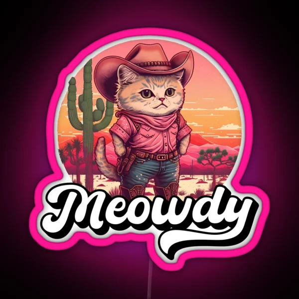 Cowboy Cat Meowdy RGB Neon Sign