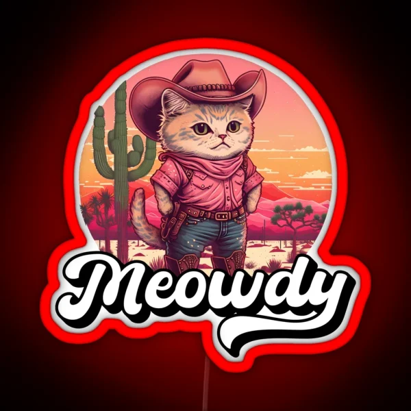 Cowboy Cat Meowdy RGB Neon Sign