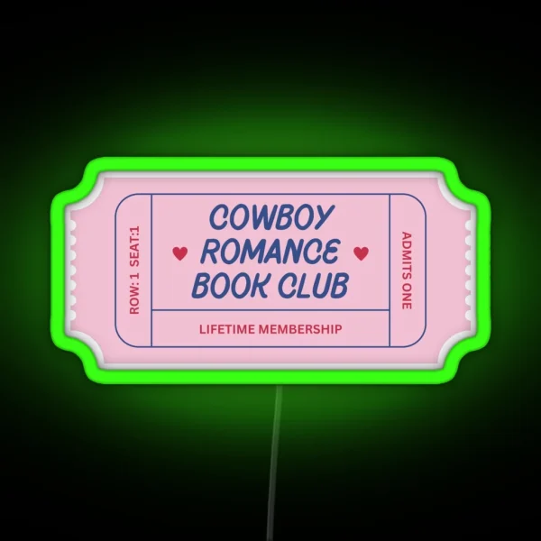 Cowboy Romance Book Club Ticket Pink And Blue RGB Neon Sign
