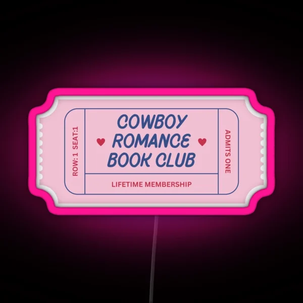 Cowboy Romance Book Club Ticket Pink And Blue RGB Neon Sign