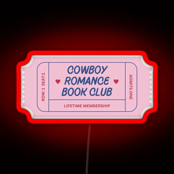 Cowboy Romance Book Club Ticket Pink And Blue RGB Neon Sign