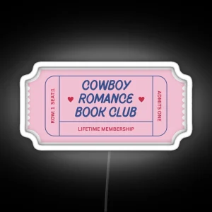 Cowboy Romance Book Club Ticket Pink And Blue RGB Neon Sign