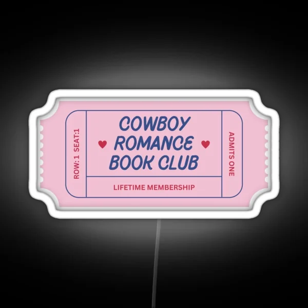 Cowboy Romance Book Club Ticket Pink And Blue RGB Neon Sign