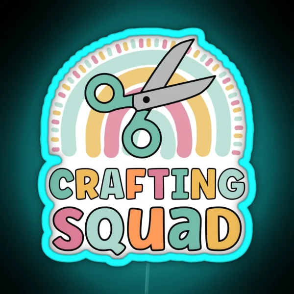 Crafting Squad Funny Matching Girls Crafters RGB Neon Sign
