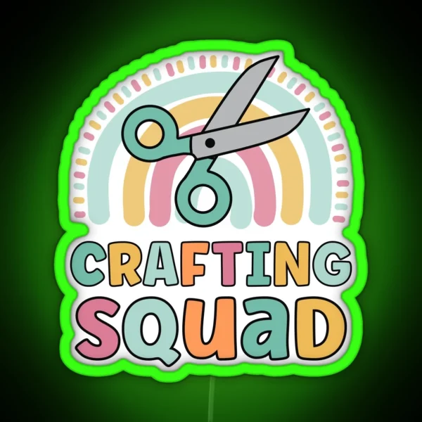 Crafting Squad Funny Matching Girls Crafters RGB Neon Sign