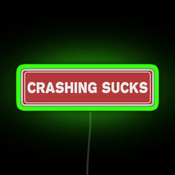 Crashing Sucks Cool Helmet Led Motorcycle RGB Neon Sign