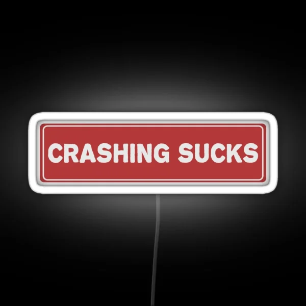 Crashing Sucks Cool Helmet Led Motorcycle RGB Neon Sign