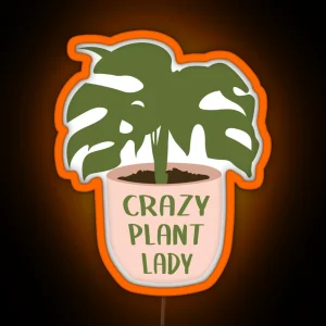 Crazy Plant Lady RGB Neon Sign