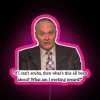 Creed Bratton The Office Quote RGB Neon Sign - Image 6