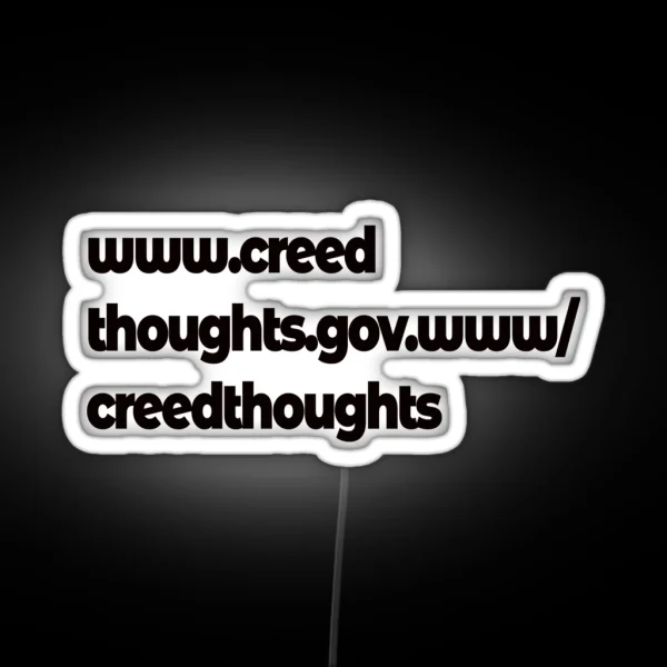 Creed Thoughts RGB Neon Sign