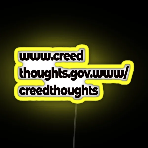 Creed Thoughts RGB Neon Sign