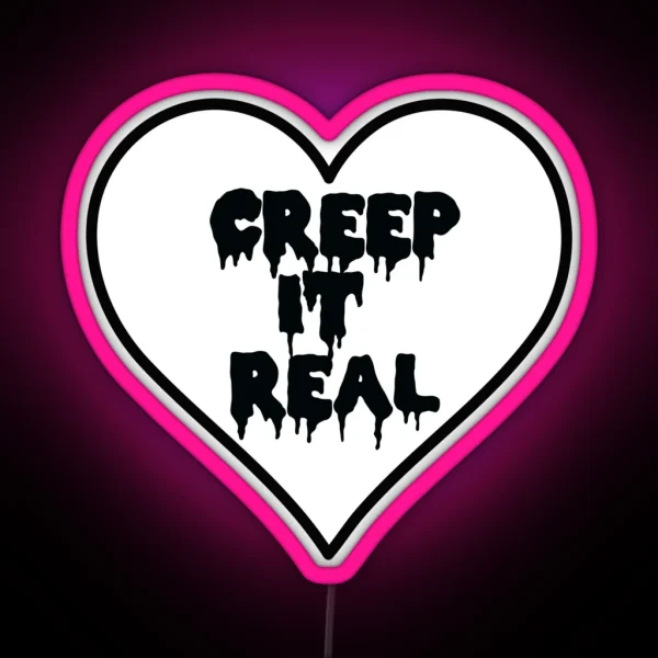 Creep It Real Heart RGB Neon Sign