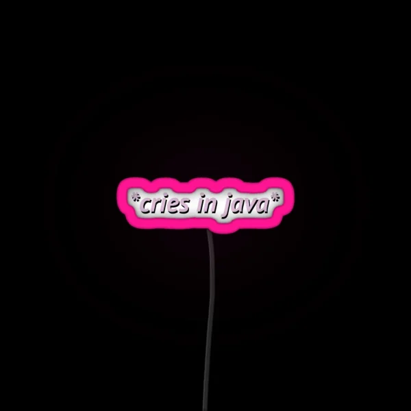 Cries In Java Pink RGB Neon Sign