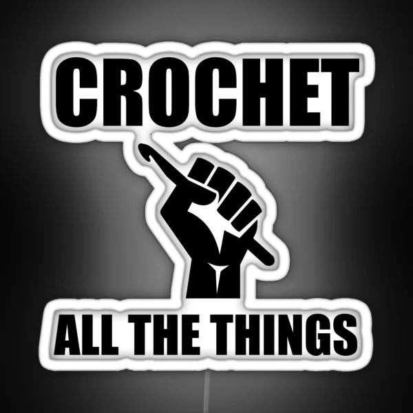 Crochet All The Things RGB Neon Sign