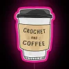 Crochet And Coffee RGB Neon Sign - Image 6
