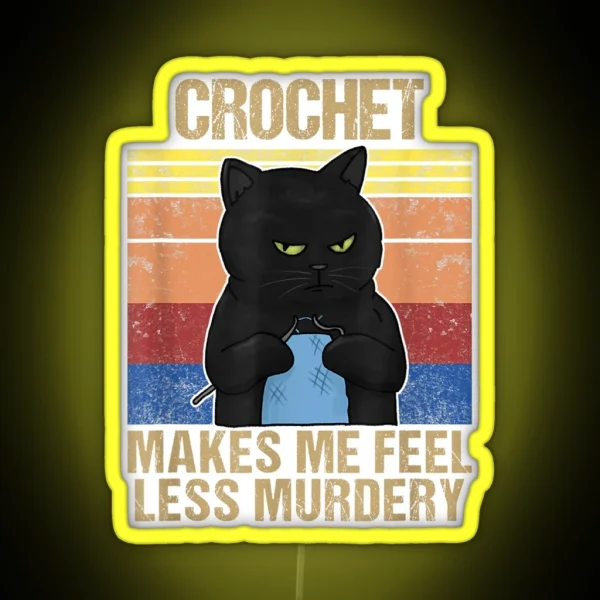 Crochet Because Murder Is Wrong RGB Neon Sign