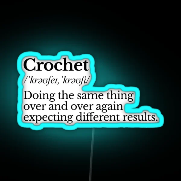 Crochet Definition RGB Neon Sign
