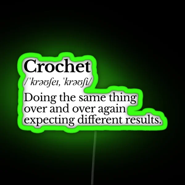 Crochet Definition RGB Neon Sign