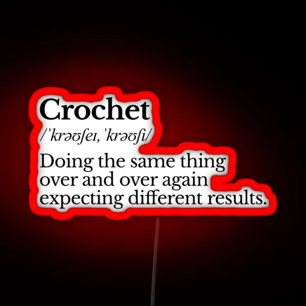Crochet Definition RGB Neon Sign