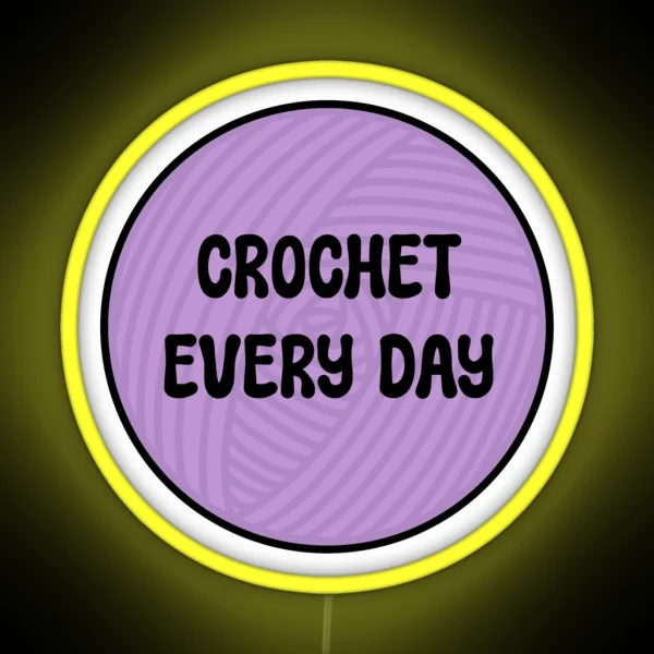 Crochet Every Day RGB Neon Sign