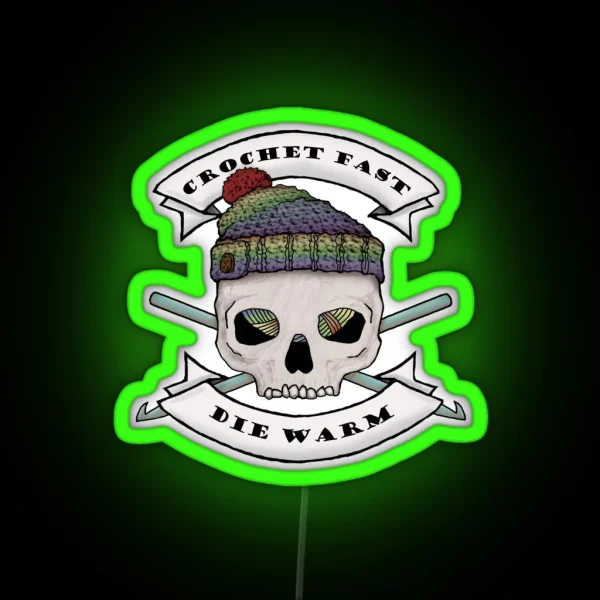 Crochet Fast Die Warm RGB Neon Sign