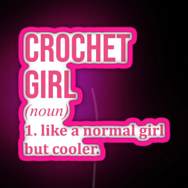 Crochet Girl Definition For Women RGB Neon Sign