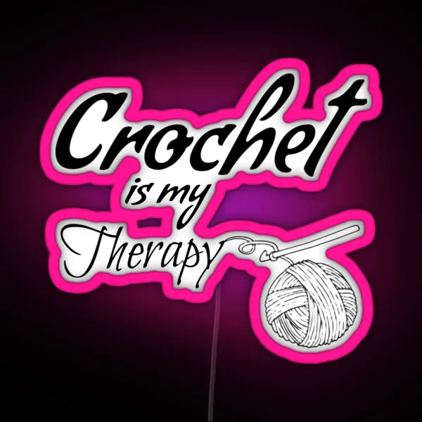 Crochet Is My Therapy RGB Neon Sign