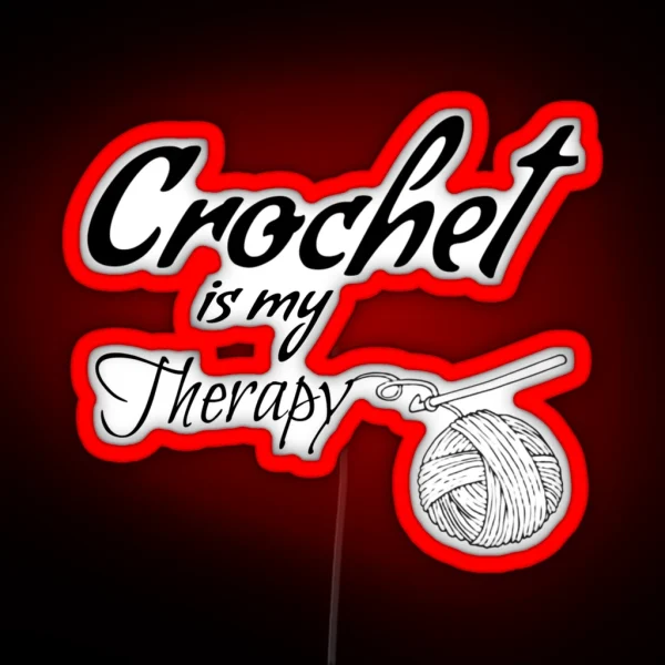 Crochet Is My Therapy RGB Neon Sign