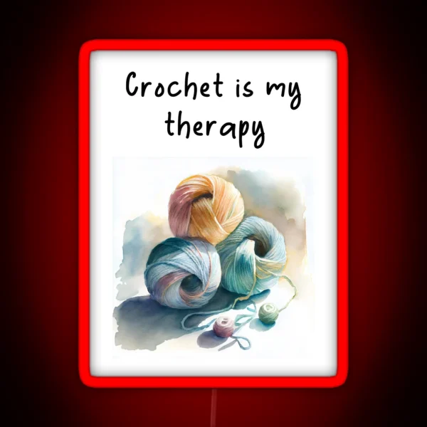 Crochet Is My Therapy Watercolor Design RGB Neon Sign