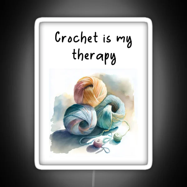 Crochet Is My Therapy Watercolor Design RGB Neon Sign