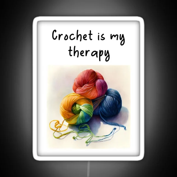 Crochet Is My Therapy Watercolor Design Yarn RGB Neon Sign