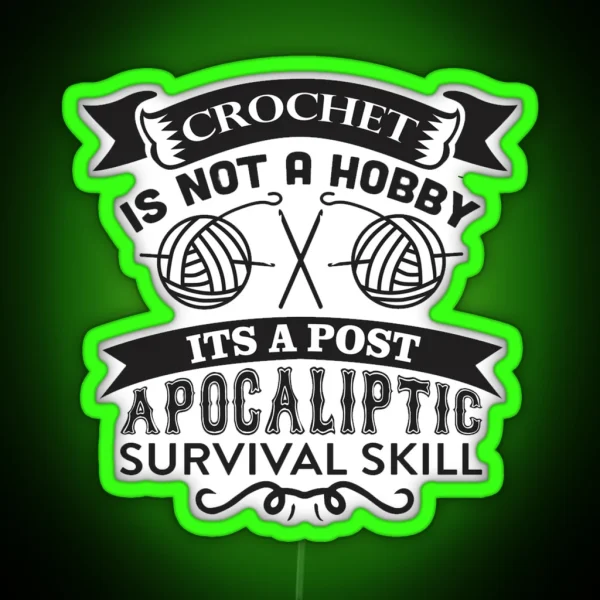 Crochet Quote And Saying Crochet Is Not A Hobby RGB Neon Sign