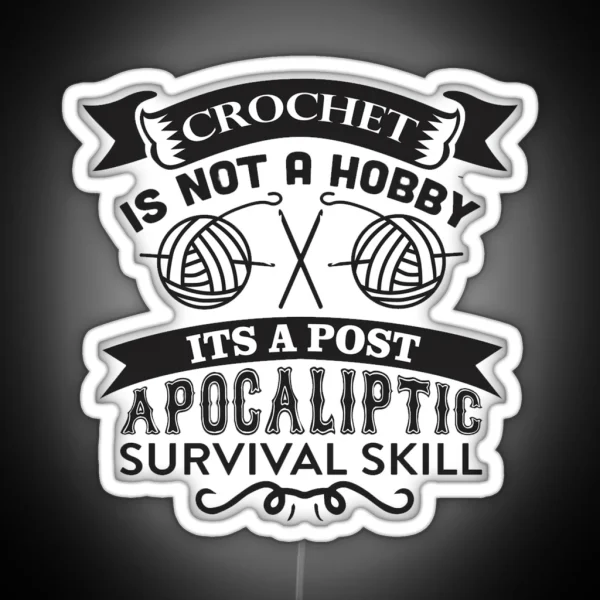 Crochet Quote And Saying Crochet Is Not A Hobby RGB Neon Sign
