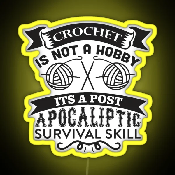 Crochet Quote And Saying Crochet Is Not A Hobby RGB Neon Sign