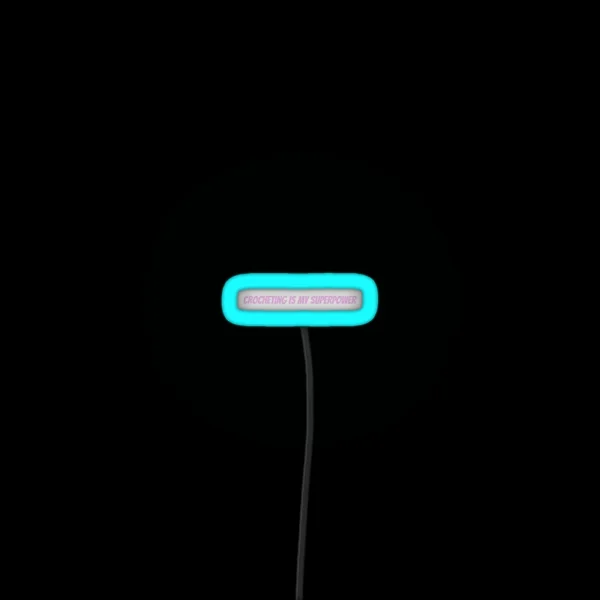 Crocheting Is My Superpower Crochet Lover Crocheting RGB Neon Sign