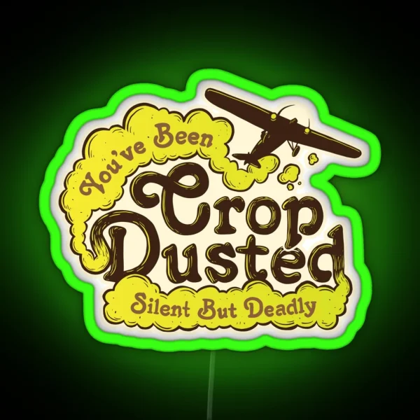 Crop Dusted RGB Neon Sign