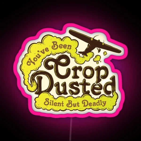 Crop Dusted RGB Neon Sign