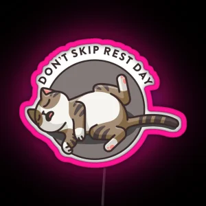 Crossfit Statement Print Don T Skip Rest Day With Sleeping Cat RGB Neon Sign