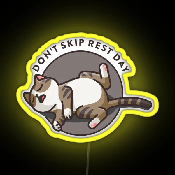 Crossfit Statement Print Don T Skip Rest Day With Sleeping Cat RGB Neon Sign