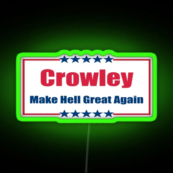 Crowley Make Hell Great Again RGB Neon Sign