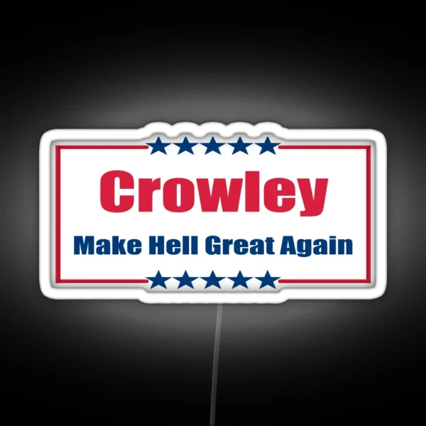 Crowley Make Hell Great Again RGB Neon Sign