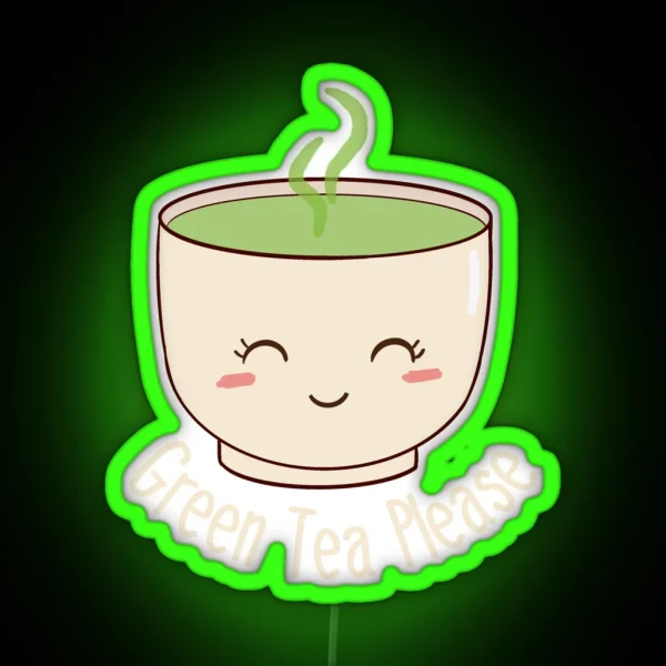 Cupgreen Tea Please RGB Neon Sign
