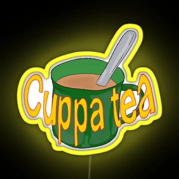 Cuppa Tea Rosie Lee Proppa Cuppa Cheeky Tea RGB Neon Sign