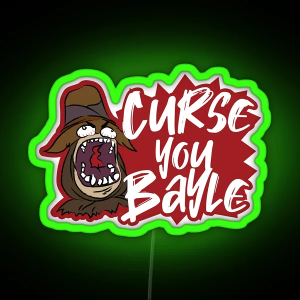 Curse You Bayle RGB Neon Sign