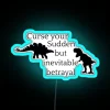 Curse Your Sudden But Inevitable Betrayal RGB Neon Sign - Image 2