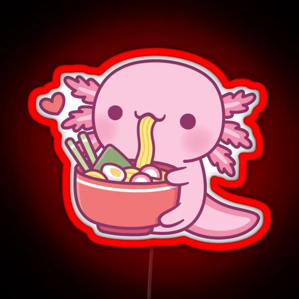 Cute Axolotl Loves Eating Japanese Ramen Noodles RGB Neon Sign