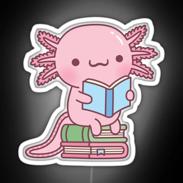 Cute Axolotl Loves To Read A Lot Of Books RGB Neon Sign