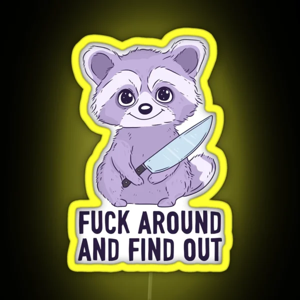 Cute Baby Raccoon With Knife Fuck Around And Find Out RGB Neon Sign